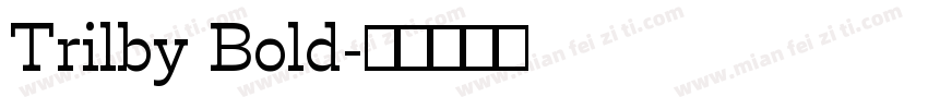 Trilby Bold字体转换